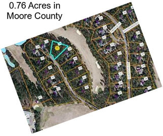 0.76 Acres in Moore County