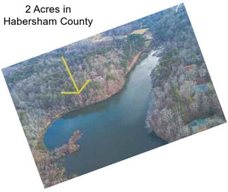 2 Acres in Habersham County