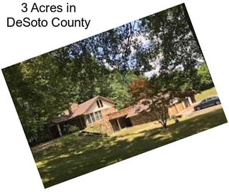 3 Acres in DeSoto County