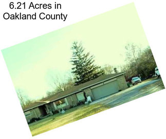 6.21 Acres in Oakland County