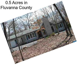 0.5 Acres in Fluvanna County