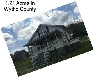 1.21 Acres in Wythe County