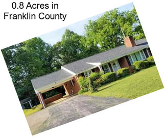 0.8 Acres in Franklin County