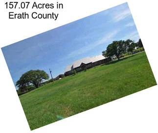 157.07 Acres in Erath County