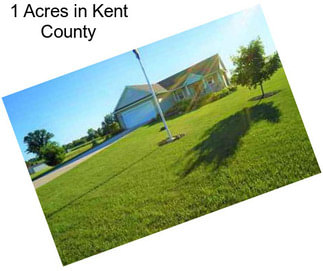 1 Acres in Kent County