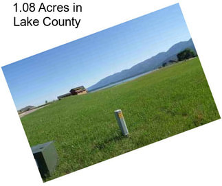 1.08 Acres in Lake County