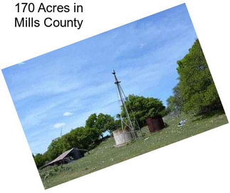 170 Acres in Mills County