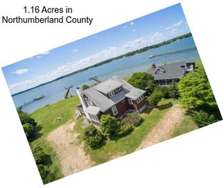 1.16 Acres in Northumberland County