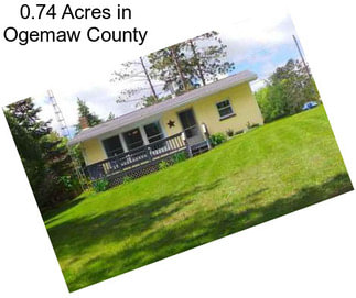 0.74 Acres in Ogemaw County