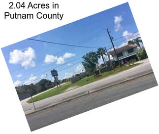 2.04 Acres in Putnam County