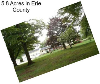 5.8 Acres in Erie County