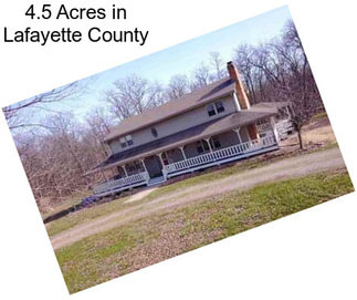 4.5 Acres in Lafayette County