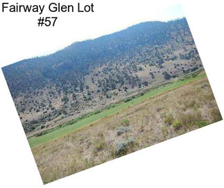Fairway Glen Lot #57