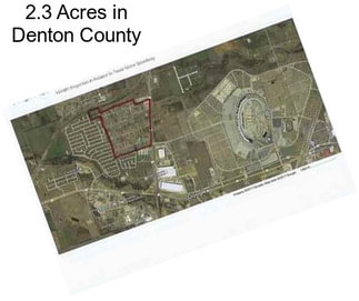 2.3 Acres in Denton County