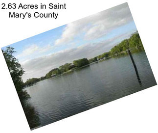 2.63 Acres in Saint Mary\'s County