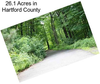 26.1 Acres in Hartford County