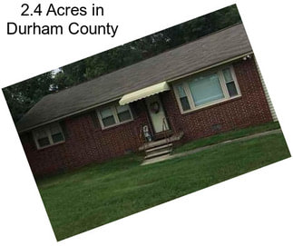 2.4 Acres in Durham County