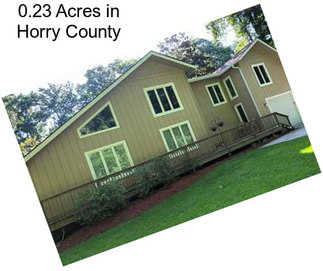 0.23 Acres in Horry County
