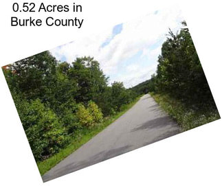 0.52 Acres in Burke County