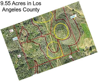 9.55 Acres in Los Angeles County