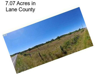 7.07 Acres in Lane County
