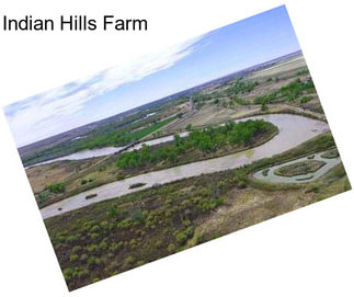 Indian Hills Farm