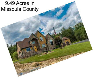 9.49 Acres in Missoula County