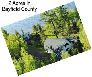2 Acres in Bayfield County