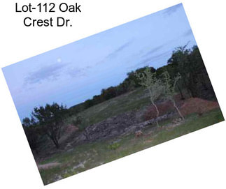 Lot-112 Oak Crest Dr.