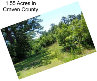 1.55 Acres in Craven County