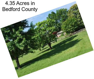 4.35 Acres in Bedford County