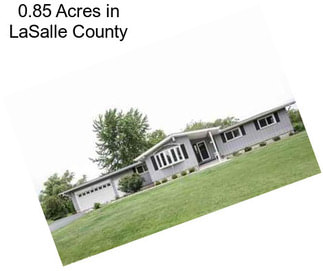 0.85 Acres in LaSalle County