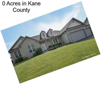 0 Acres in Kane County