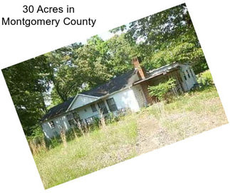 30 Acres in Montgomery County