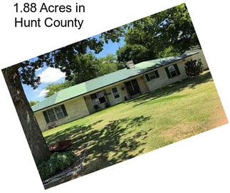 1.88 Acres in Hunt County