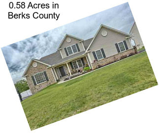 0.58 Acres in Berks County