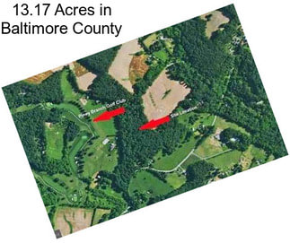 13.17 Acres in Baltimore County