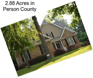 2.88 Acres in Person County