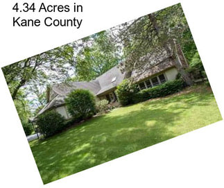 4.34 Acres in Kane County