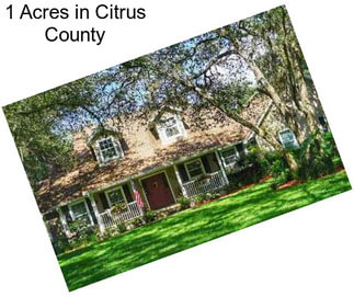 1 Acres in Citrus County