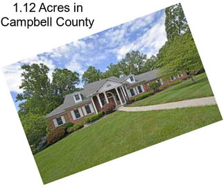 1.12 Acres in Campbell County