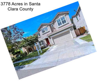3778 Acres in Santa Clara County