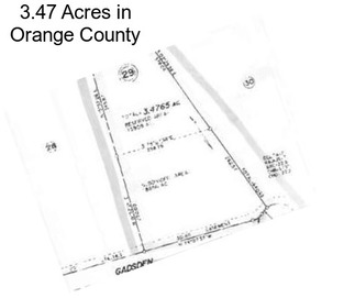 3.47 Acres in Orange County