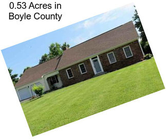 0.53 Acres in Boyle County