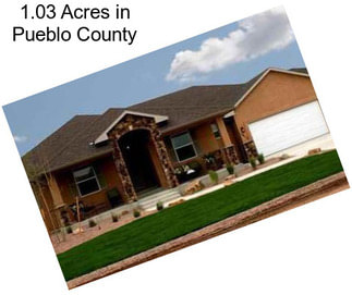 1.03 Acres in Pueblo County