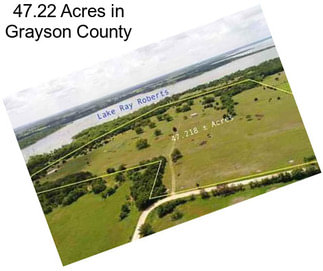 47.22 Acres in Grayson County