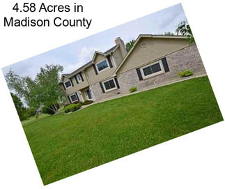 4.58 Acres in Madison County