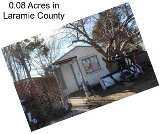 0.08 Acres in Laramie County