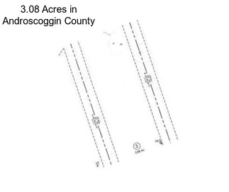 3.08 Acres in Androscoggin County