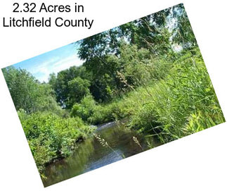 2.32 Acres in Litchfield County